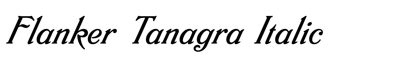 Flanker Tanagra Italic